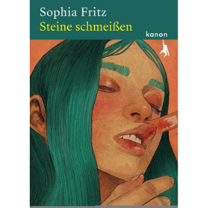 "Steine schmeißen" Sophia Fritz